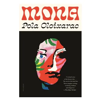 "Mona" - "" ("Oloixarac Pola")(Paperback)