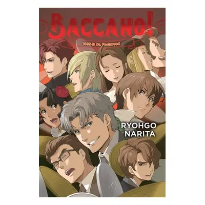 "Baccano!, Vol. 19 (Light Novel): 1935-B Dr. Feelgreed" - "" ("Narita Ryohgo")(Pevná vazba)