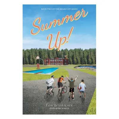 "Summer Up!" - "" ("Leihbacher Tom")(Paperback)