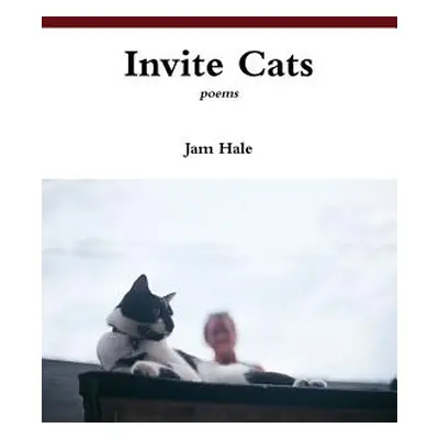 "Invite Cats" - "" ("Hale Jam")(Paperback)