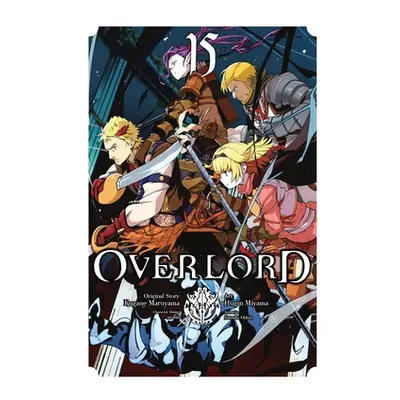 "Overlord, Vol. 15 (Manga)" - "" ("Maruyama Kugane")(Paperback)