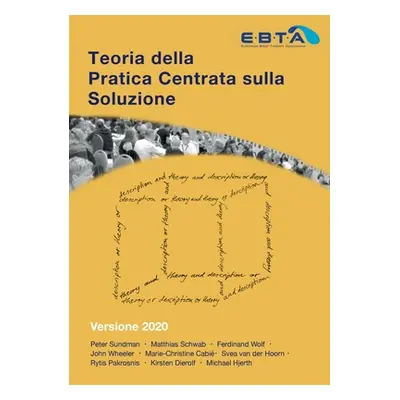 "Teoria della Pratica Centrata sulla Soluzione: Versione 2020" - "" ("Sundman Peter")(Paperback)