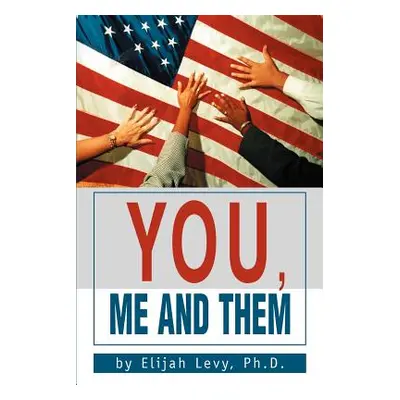 "You, Me and Them" - "" ("Levy Elijah")(Paperback)