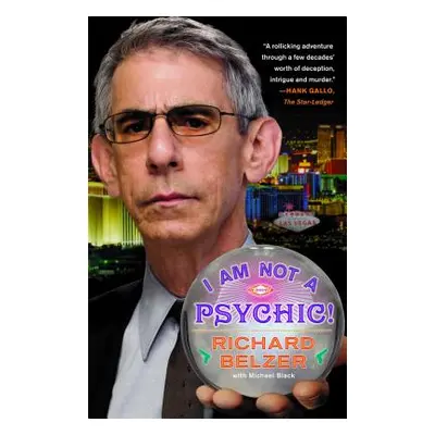 "I Am Not a Psychic!" - "" ("Belzer Richard")(Paperback)