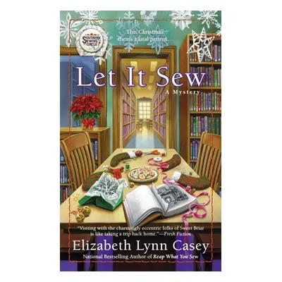 "Let It Sew" - "" ("Casey Elizabeth Lynn")(Mass Market Paperbound)