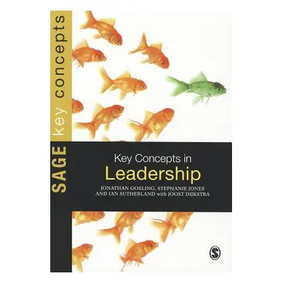 "Key Concepts in Leadership" - "" ("Gosling Jonathan")(Paperback)