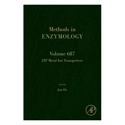 "Zip Metal Ion Transporters: Volume 687" - "" ("Hu Jian")(Pevná vazba)