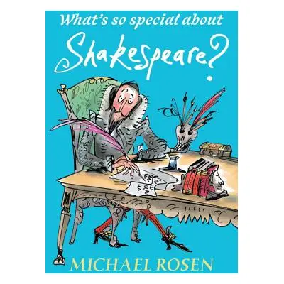 "What's So Special about Shakespeare?" - "" ("Rosen Michael")(Paperback)