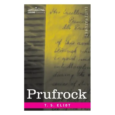 "Prufrock: and Other Observations" - "" ("Eliot T. S.")(Paperback)