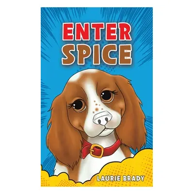 "Enter Spice" - "" ("Brady Laurie")(Paperback)