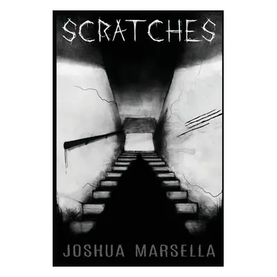 "Scratches" - "" ("Marsella Joshua")(Paperback)