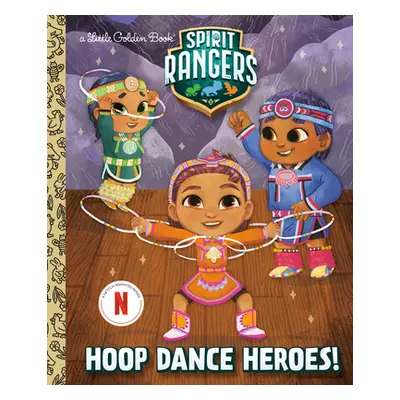 "Hoop Dance Heroes! (Spirit Rangers)" - "" ("Valencia Karissa")(Pevná vazba)