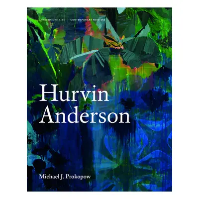 "Hurvin Anderson" - "" ("Prokopow Michael J.")(Pevná vazba)