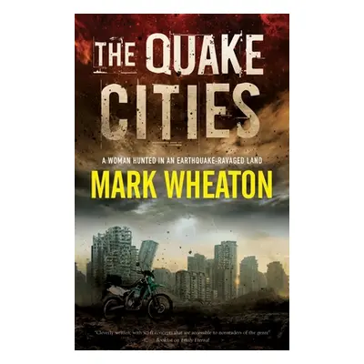 "The Quake Cities" - "" ("Wheaton Mark")(Pevná vazba)