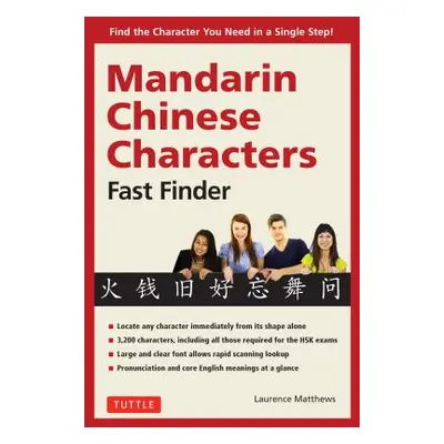 "Mandarin Chinese Characters Fast Finder: Find the Character You Need in a Single Step!" - "" ("