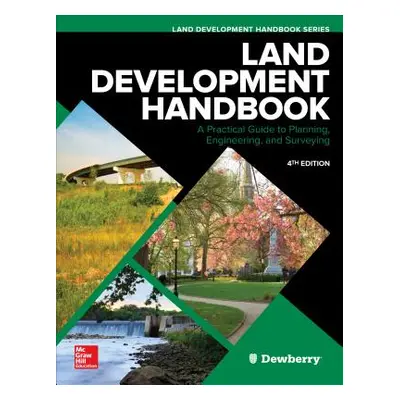 "Land Development Handbook, Fourth Edition" - "" ("Dewberry")(Pevná vazba)