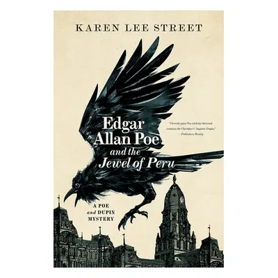 "Edgar Allan Poe and the Jewel of Peru" - "" ("Street Karen Lee")(Paperback)