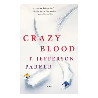 "Crazy Blood" - "" ("Parker T. Jefferson")(Paperback)