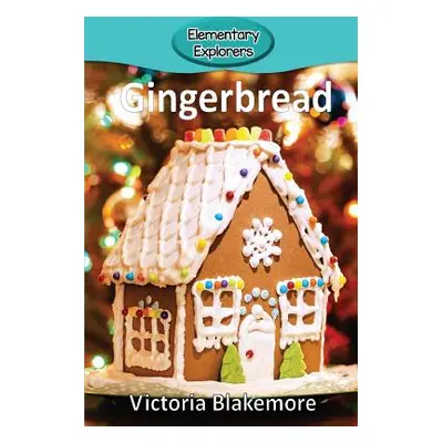 "Gingerbread" - "" ("Blakemore Victoria")(Paperback)