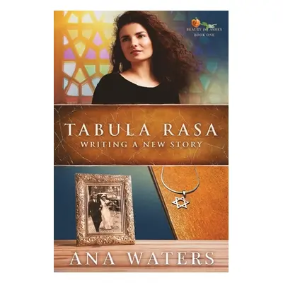 "Tabula Rasa: Writing a New Story" - "" ("Waters Ana")(Paperback)