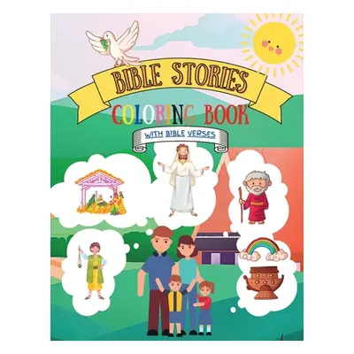 "Bible Stories Coloring Book: Biblical Scene Illustrations For Children Of All Ages With Bible V