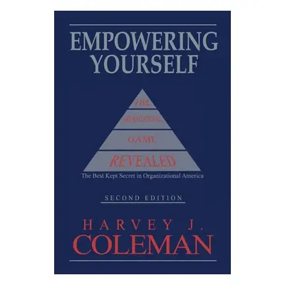 "Empowering Yourself" - "" ("Coleman Harvey J.")(Paperback)