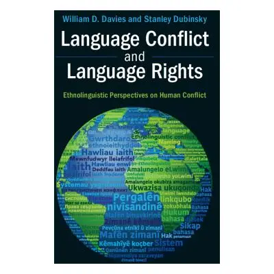 "Language Conflict and Language Rights: Ethnolinguistic Perspectives on Human Conflict" - "" ("D