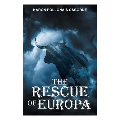 "The Rescue of Europa" - "" ("Pollonais Osborne Karon")(Paperback)