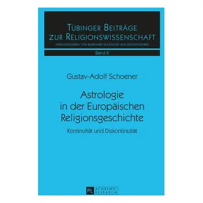 "Astrologie in Der Europaeischen Religionsgeschichte: Kontinuitaet Und Diskontinuitaet" - "" ("K