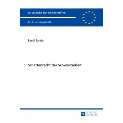 "Schattenrecht Der Schwarzarbeit" - "" ("Sander Bertil")(Paperback)