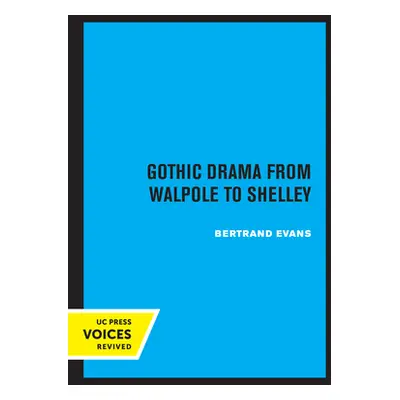 "Gothic Drama from Walpole to Shelley" - "" ("Evans Bertrand")(Paperback)