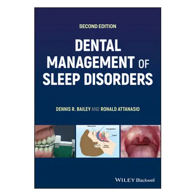 "Dental Management of Sleep Disorders" - "" ("Bailey Dennis R.")(Paperback)