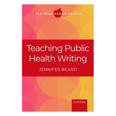 "Teaching Public Health Writing" - "" ("Beard Jennifer")(Paperback)