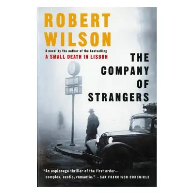 "The Company of Strangers" - "" ("Wilson Robert")(Paperback)