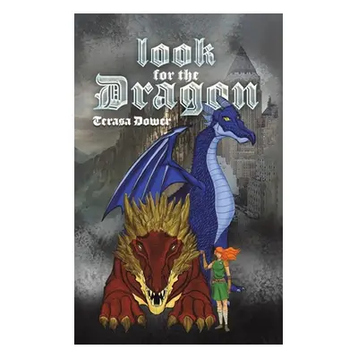 "Look for the Dragon" - "" ("Dower Terasa")(Pevná vazba)