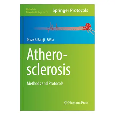 "Atherosclerosis: Methods and Protocols" - "" ("Ramji Dipak")(Paperback)