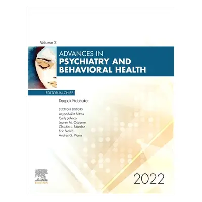 "Advances in Psychiatry and Behavioral Heath, 2022: Volume 2-1" - "" ("Prabhakar Deepak")(Pevná 