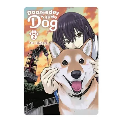 "Doomsday with My Dog, Vol. 2" - "" ("Ishihara Yu")(Paperback)