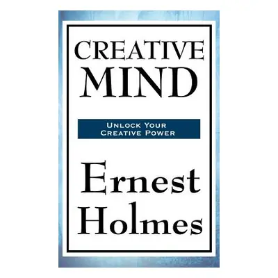 "Creative Mind" - "" ("Holmes Ernest")(Pevná vazba)