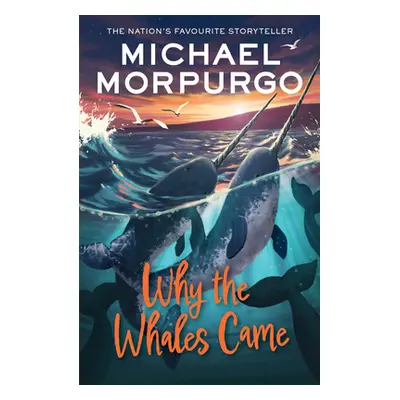 "Why the Whales Came" - "" ("Morpurgo Michael")(Paperback / softback)