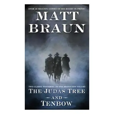 "The Judas Tree and Tenbow" - "" ("Braun Matt")(Mass Market Paperbound)