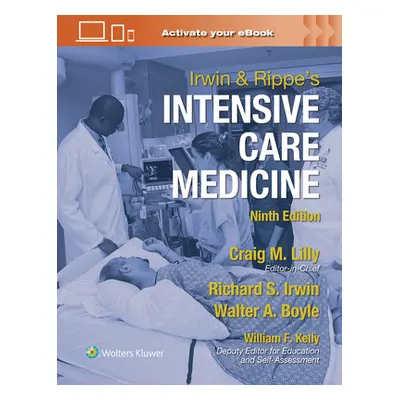 "Irwin and Rippe's Intensive Care Medicine" - "" ("Irwin Richard S.")(Pevná vazba)