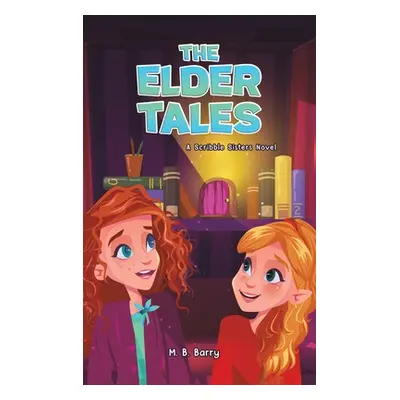 "The Elder Tales" - "" ("Barry M. B.")(Pevná vazba)