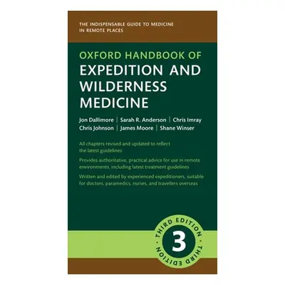 "Oxford Handbook of Expedition and Wilderness Medicine" - "" ("Dallimore Jon")(Paperback)