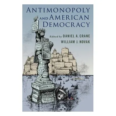 "Antimonopoly and American Democracy" - "" ("Crane Daniel A.")(Paperback)