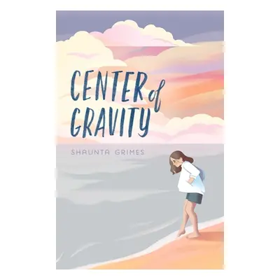 "Center of Gravity" - "" ("Grimes Shaunta")(Paperback)