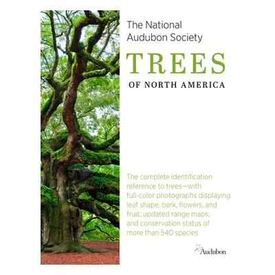 "National Audubon Society Trees of North America" - "" ("National Audubon Society")(Pevná vazba)