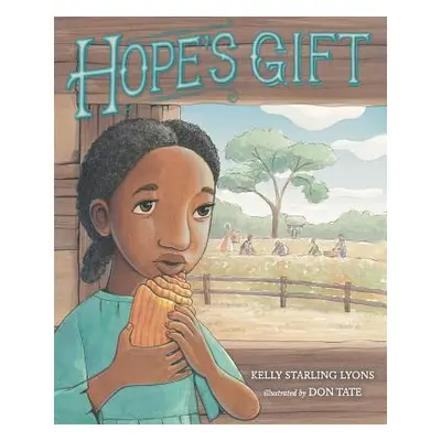 "Hope's Gift" - "" ("Lyons Kelly Starling")(Pevná vazba)