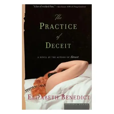 "The Practice of Deceit" - "" ("Benedict Elizabeth")(Paperback)