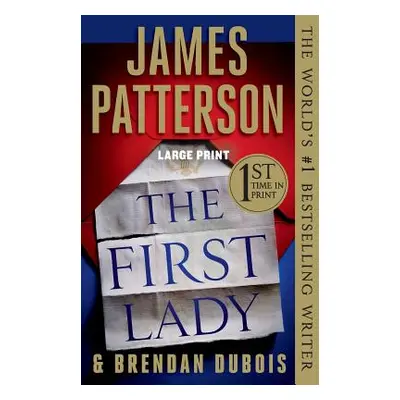 "The First Lady" - "" ("Patterson James")(Paperback)